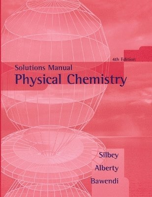 bokomslag Physical Chemistry, Solutions Manual