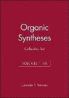 Jeremiah P. Freeman - Organic Syntheses, Collective Volumes 1 -10 Set,, Inbunden