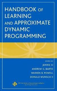 bokomslag Handbook of Learning and Approximate Dynamic Programming