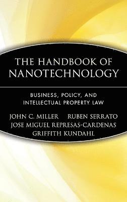 John C. Miller, Ruben Serrato, Jose Miguel Represas-Cardenas, Griffith Kundahl, John C Miller - Handbook of Nanotechnology, Inbunden
