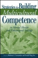 bokomslag Strategies for Building Multicultural Competence in Mental Health and Educational Settings