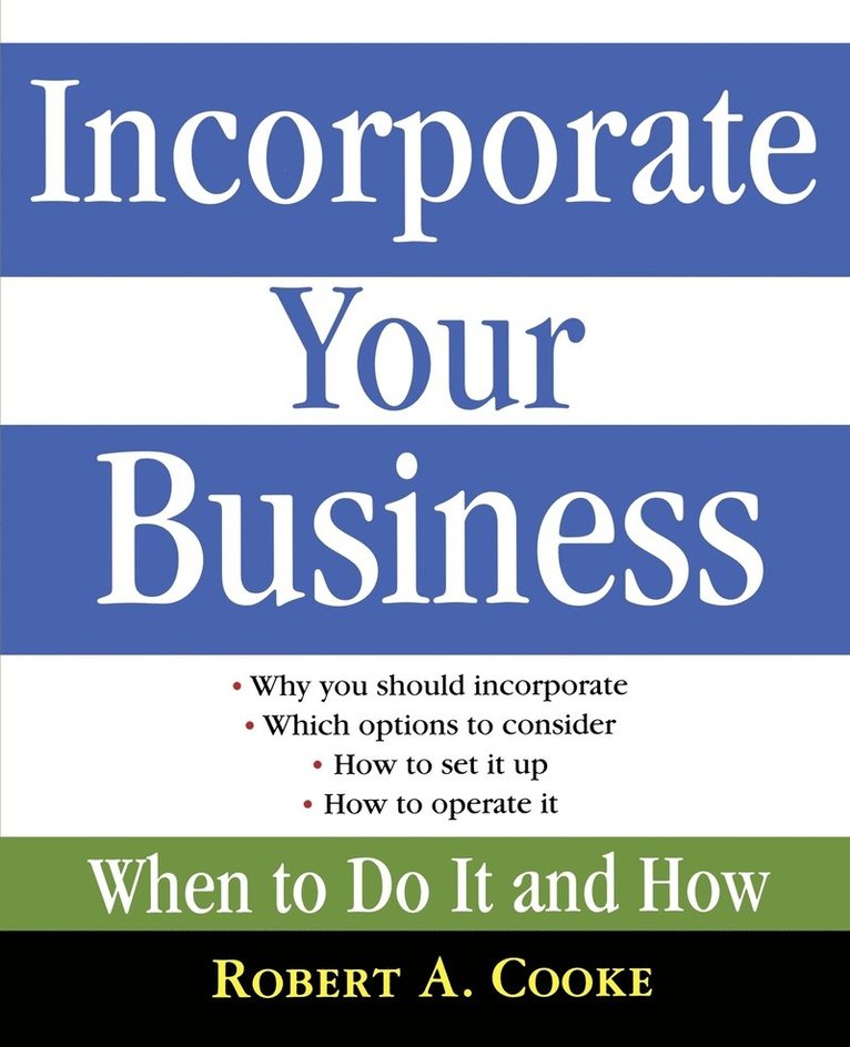 Robert A. Cooke, Cooke, Robert A Cooke - Incorporate Your Business, Häftad