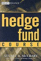 Stuart A. McCrary, McCrary, Stuart A McCrary - Hedge Fund Course, Häftad