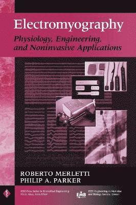 Merletti, Parker, Roberto Merletti, Philip J. Parker - Electromyography, Inbunden