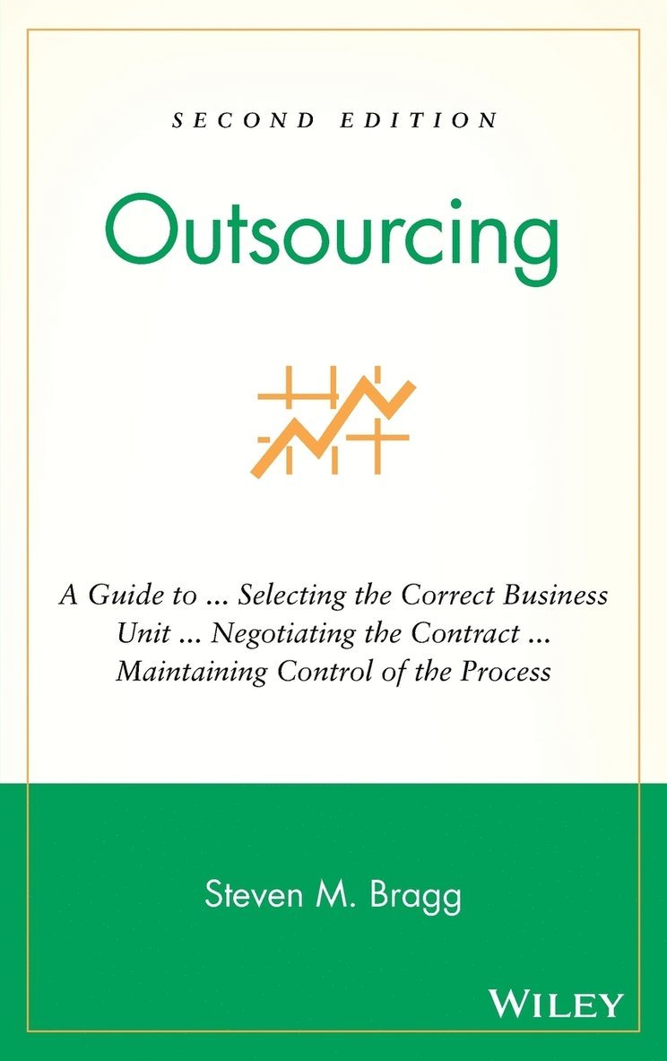 Steven M. Bragg, Bragg, Steven M Bragg - Outsourcing, Inbunden