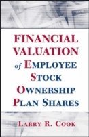 bokomslag Financial Valuation of Employee Stock Ownership Plan Shares