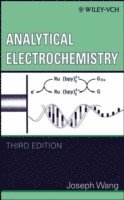 bokomslag Analytical Electrochemistry 3e