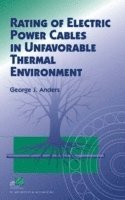 bokomslag Rating of Electric Power Cables in Unfavorable Thermal Environment