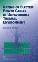 Rating of Electric Power Cables in Unfavorable Thermal Environment 1