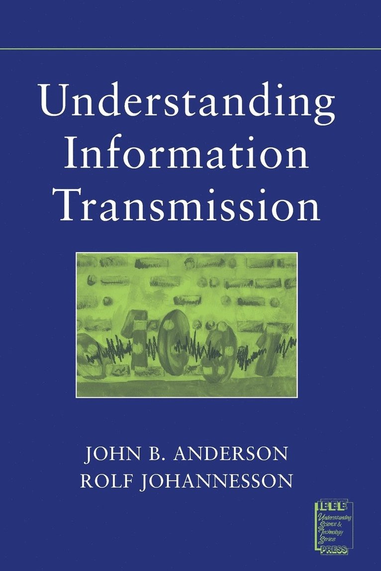 Understanding Information Transmission 1