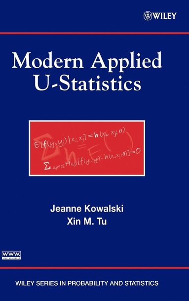Jeanne Kowalski, Xin M. Tu - Modern Applied U-Statistics, Inbunden