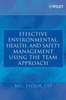 bokomslag Effective Environmental, Health, and Safety Management Using the Team Approach