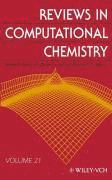 Reviews in Computational Chemistry, Volume 21 1