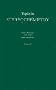bokomslag Topics in Stereochemistry, Volume 25
