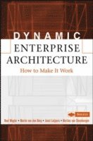 bokomslag Dynamic Enterprise Architecture - How to Make it Work