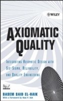 Basem Said El-Haik - Axiomatic Quality, Inbunden