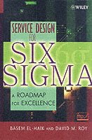 Basem Said El-Haik, David M. Roy - Service Design for Six Sigma, Inbunden