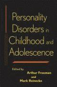 Personality Disorders in Childhood and Adolescence 1