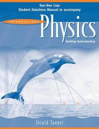 bokomslag Student Solutions Manual to accompany Introductory Physics: Building Understanding, 1e