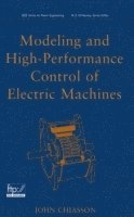 bokomslag Modeling and High Performance Control of Electric Machines