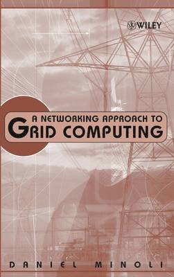 A Networking Approach to Grid Computing 1
