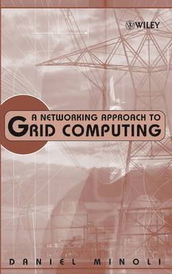 Daniel Minoli, USA) Minoli, Daniel (AT&T - Networking Approach to Grid Computing, Inbunden