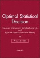 Morris H. DeGroot, George E. P. Box, George C. Tiao, Howard Raiffa, Robert Schlaifer - Optimal Statistical Decision & Bayesian Inference in Statistical Analysis & Applied Statistical Decision Theory, Häftad