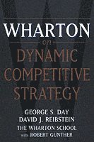 bokomslag Wharton on Dynamic Competitive Strategy