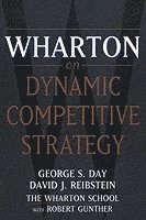 bokomslag Wharton on Dynamic Competitive Strategy