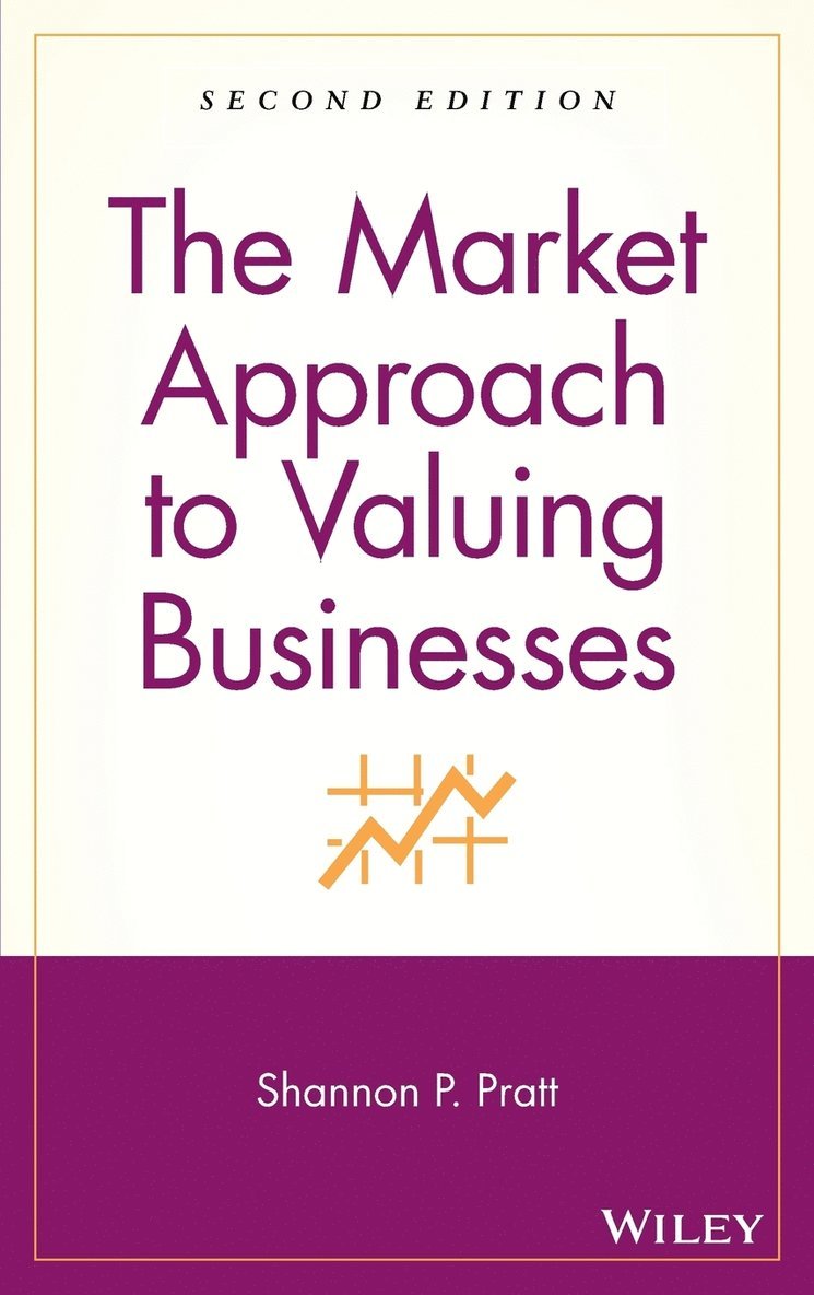 The Market Approach to Valuing Businesses 1