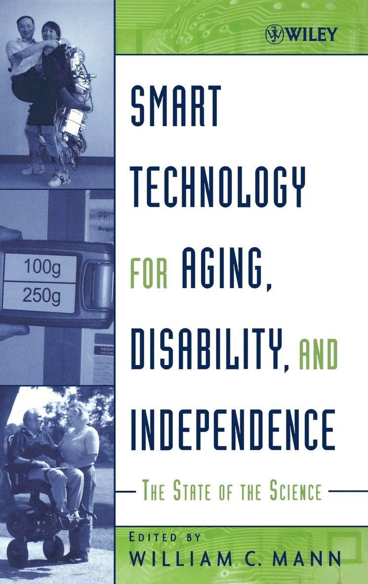 Mann, William C. Mann, William C Mann - Smart Technology for Aging, Disability, and Independence, Inbunden