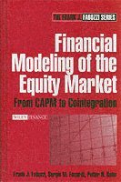 Frank J. Fabozzi, Sergio M. Focardi, Petter N. Kolm - Financial Modeling of the Equity Market, Inbunden