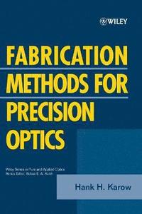 bokomslag Fabrication Methods for Precision Optics