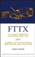 bokomslag FTTX Concepts and Applications