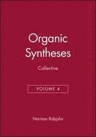 Norman Rabjohn - Organic Syntheses, Collective Volume 4, Inbunden