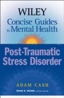 Adam Cash, Irving B. Weiner, Irving B Weiner - Wiley Concise Guides to Mental Health, Häftad