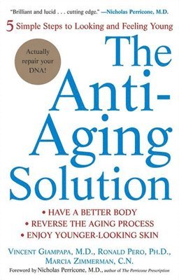 Vincent Giampapa, Ronald Pero, Marcia Zimmerman - Anti-Aging Solution, Häftad