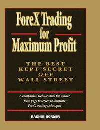 bokomslag ForeX Trading for Maximum Profit