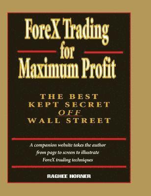 ForeX Trading for Maximum Profit 1