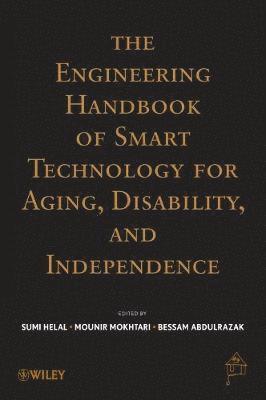 bokomslag The Engineering Handbook of Smart Technology for Aging, Disability, and Independence