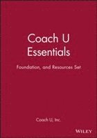 bokomslag Coach U Essentials, Foundation, and Resources Set