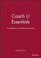 bokomslag Coach U Essentials, Foundation, and Resources Set