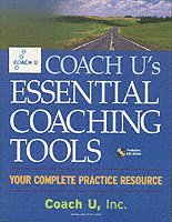 bokomslag Coach U's Essential Coaching Tools
