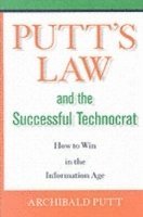 Putt's Law & the Successful Technocrat 1