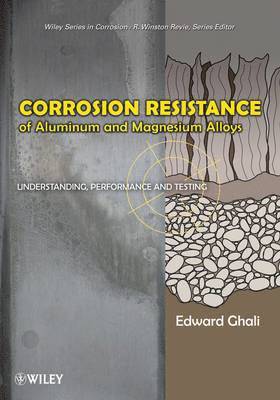 Edward Ghali, R. Winston Revie, R Winston Revie - Corrosion Resistance of Aluminum and Magnesium Alloys, Inbunden