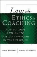 Patrick Williams, Sharon K. Anderson - Law and Ethics in Coaching, Inbunden