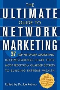 bokomslag The Ultimate Guide to Network Marketing