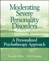 bokomslag Moderating Severe Personality Disorders