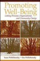 Isaac Prilleltensky, Ora Prilleltensky - Promoting Well-Being, Häftad