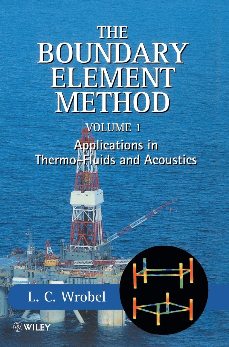 L. C. Wrobel, Wrobel, L C Wrobel - Boundary Element Method, Volume 1, Inbunden